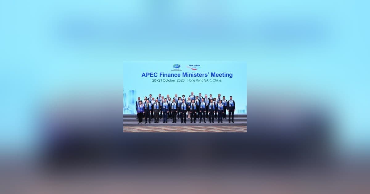 Hong Kong Hosts First APEC Finance Ministers' Meeting, Joint Statement Sets 2040 Vision