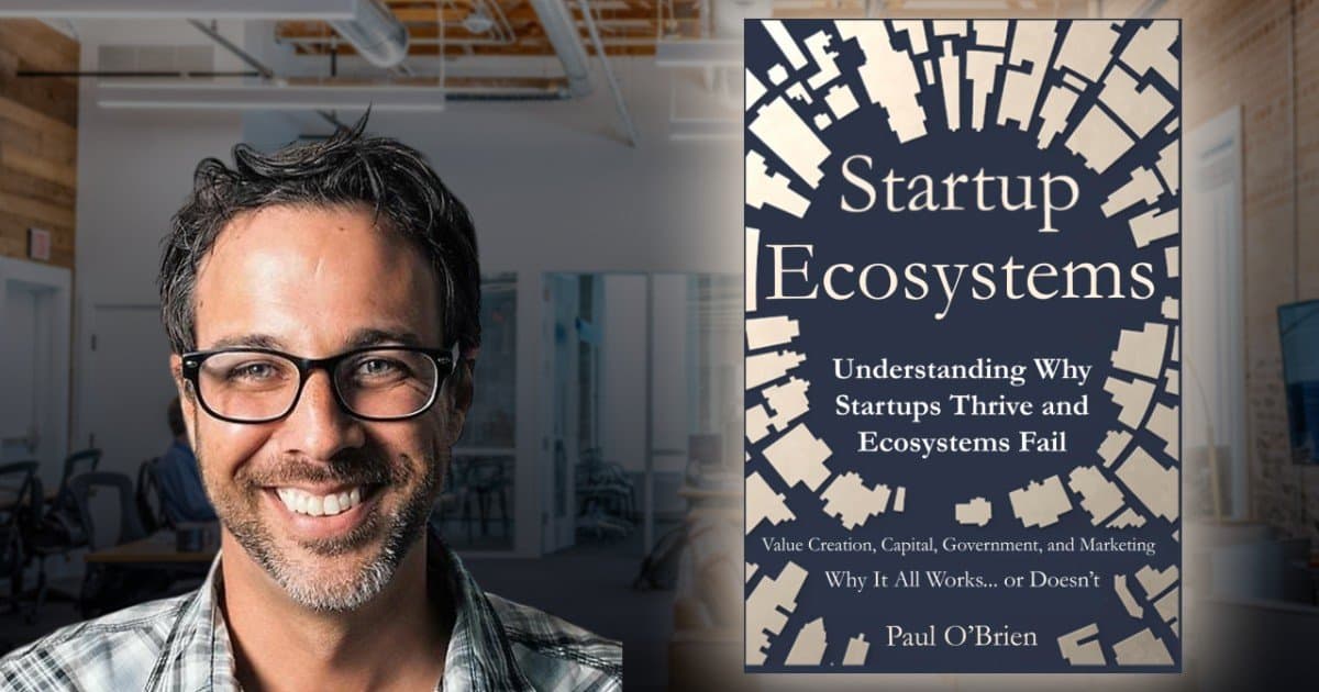 Startup Ecosystem Expert Paul O'Brien Launches Book at SXSW, Advocates for 'Optionality' Over Traditional Job Metrics